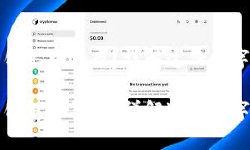 TP钱包里的薄饼怎么买币？详解这份数字货币入门指南

TP钱包里的薄饼怎么买币？详解这份数字货币入门指南